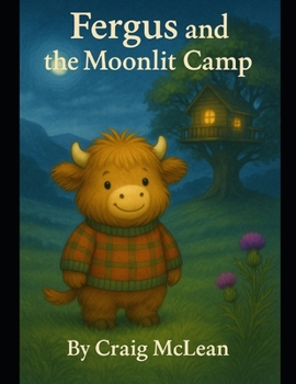 Paperback Fergus And The Moonlit Camp Book