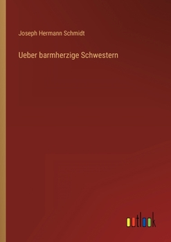 Paperback Ueber barmherzige Schwestern [German] Book