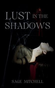 Lust in the Shadows: A Sapphic Paranormal Romance Novella