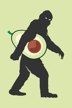 Paperback Journal: Bigfoot Vegan Yeti Avocado Lover Sasquatch Funny Fruit Black Lined Notebook Writing Diary - 120 Pages 6 x 9 Book