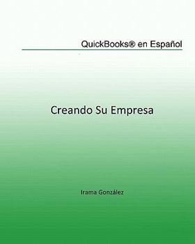 Paperback QuickBooks en Español: Creando su Empresa [Spanish] Book