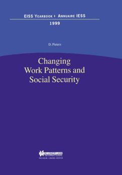 Hardcover European Institute of Social Security: Changing Work Patterns and Social Security Book