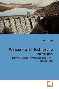 Paperback Wasserkraft - Technische Nutzung [German] Book
