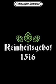 Composition Notebook: Oktoberfest Reinheitsgebot - German Beer  Journal/Notebook Blank Lined Ruled 6x9 100 Pages