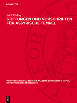 Hardcover Stiftungen Und Vorschriften Für Assyrische Tempel [German] Book