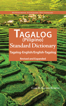 Tagalog-English/English-Tagalog Standard Dictionary: Pilipino-Inggles, Inggles-Pilipino Talahuluganang (Hippocrene Standard Dictionaries)