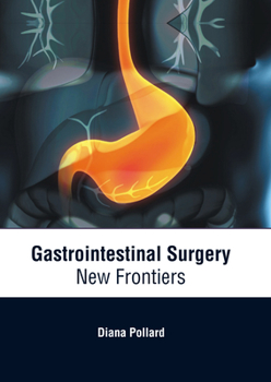 Hardcover Gastrointestinal Surgery: New Frontiers Book