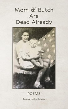 Paperback Mom & Butch are Dead Already Book
