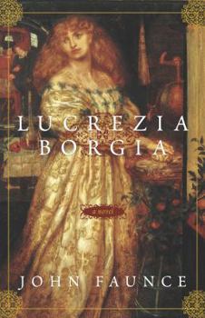 Paperback Lucrezia Borgia: A Novel Book