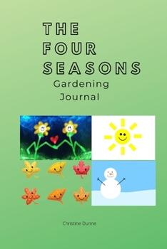 Paperback The Four Seasons Gardening Journal Book