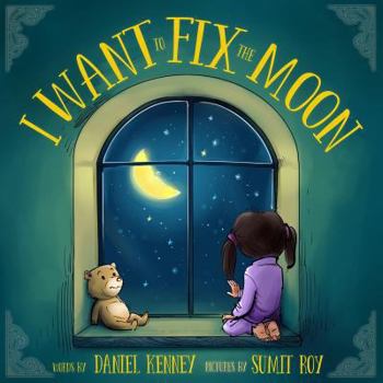 Paperback I Want To Fix The Moon Book