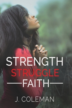 Paperback Strength, Struggle, Faith Book