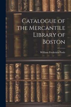 Paperback Catalogue of the Mercantile Library of Boston Book