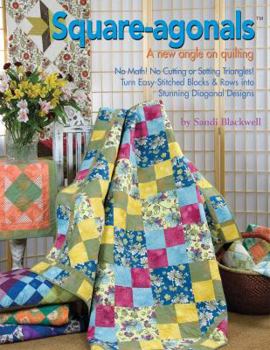 Paperback Square-Agonals: A New Angle on Quilting Book