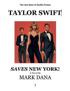 Paperback Taylor Swift Saves New York! Book