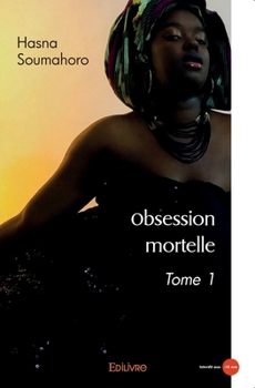 Paperback Obsession mortelle [French] Book