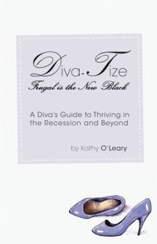 Paperback Diva-Tize: Frugal Is the New Black Book