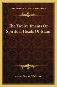 Paperback The Twelve Imams Or Spiritual Heads Of Islam Book