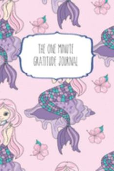 The One Minute Gratitude Journal: 120 Page 6"x9" Gratitude Journal | Daily thankfulness note book