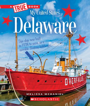 Delaware - Book  of the True Book My United States