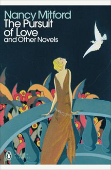 Paperback The Pursuit of Love: With Love in a Cold Climate and The Blessing (Penguin Modern Classics) Book