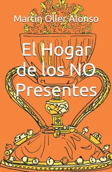 Paperback El Hogar de los NO Presentes [Spanish] Book