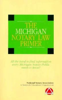 Paperback The Michigan Notary Law Primer Book