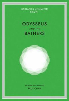 Hardcover Paul Chan: Odysseus and the Bathers Book