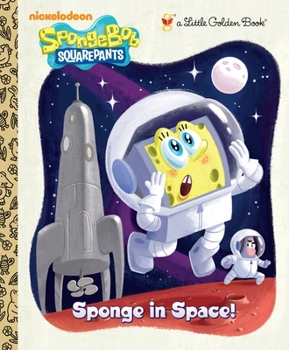 Hardcover Sponge in Space! (Spongebob Squarepants) Book