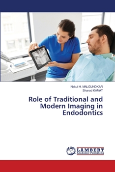 Paperback Role of Traditional and Modern Imaging in Endodontics Book