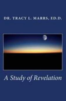 Paperback A Study of Revelation Book