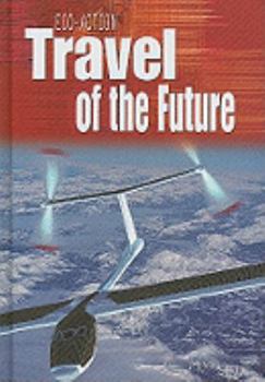 Library Binding Travel of the Future Book