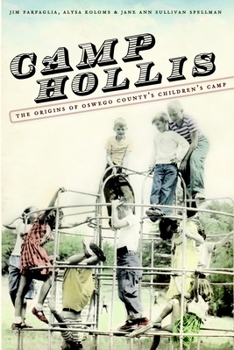 Camp Hollis: The Origins of Oswego County's Childrens' Camp