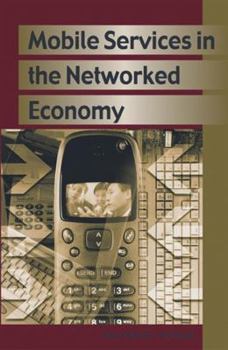 Hardcover Mobile Services in the Networked Economy Book
