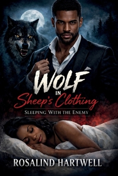Wolf In Sheep's Clothing: Sleeping with The Enemy