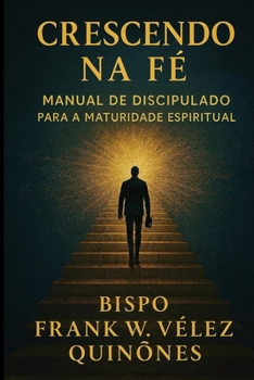 Paperback Manual de discipulado: Crescendo na Fé [Portuguese] Book
