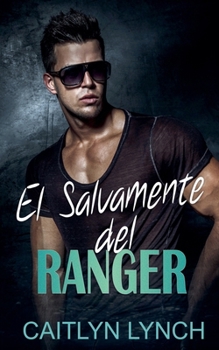 Paperback El Salvamento del Ranger [Spanish] Book