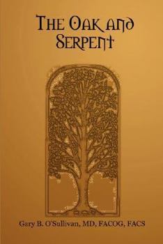 Hardcover The Oak and Serpent Book