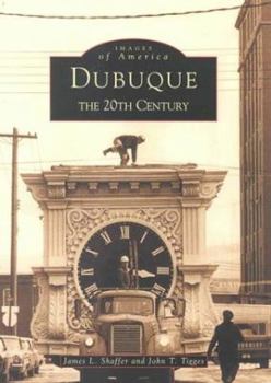 Paperback Dubuque: The Twentieth Century Book