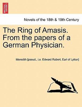 Paperback The Ring of Amasis. from the Papers of a German Physician. Vol. II. Book