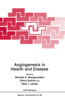 Angiogenesis in Health and Disease (Nato Science Series: A:)