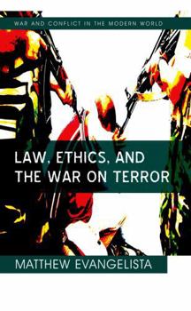 Hardcover Law, Ethics, and the War on Terror Book