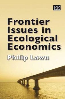Hardcover Frontier Issues in Ecological Economics Book