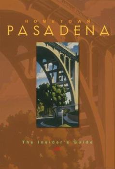 Paperback Hometown Pasadena: The Insider's Guide Book