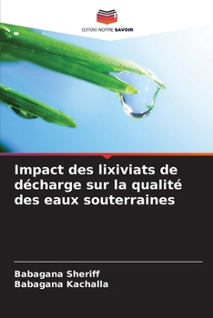 Paperback Impact des lixiviats de décharge sur la qualité des eaux souterraines [French] Book