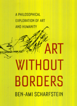 Hardcover Art Without Borders: A Philosophical Exploration of Art and Humanity Book