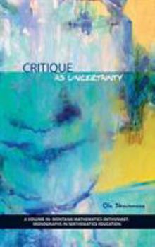 Hardcover Critique as Uncertainty (Hc) Book