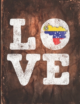 Love: Venezuela Flag Cute Personalized Gift for Venezuelan Friend  2020 Calendar Daily Weekly Monthly Planner Organizer