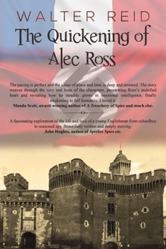 Paperback The Quickening of Alec Ross Book