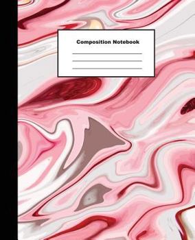 Composition Notebook: Red Pink Liquid Marble Like Wide Ruled Paper Notes for Artist